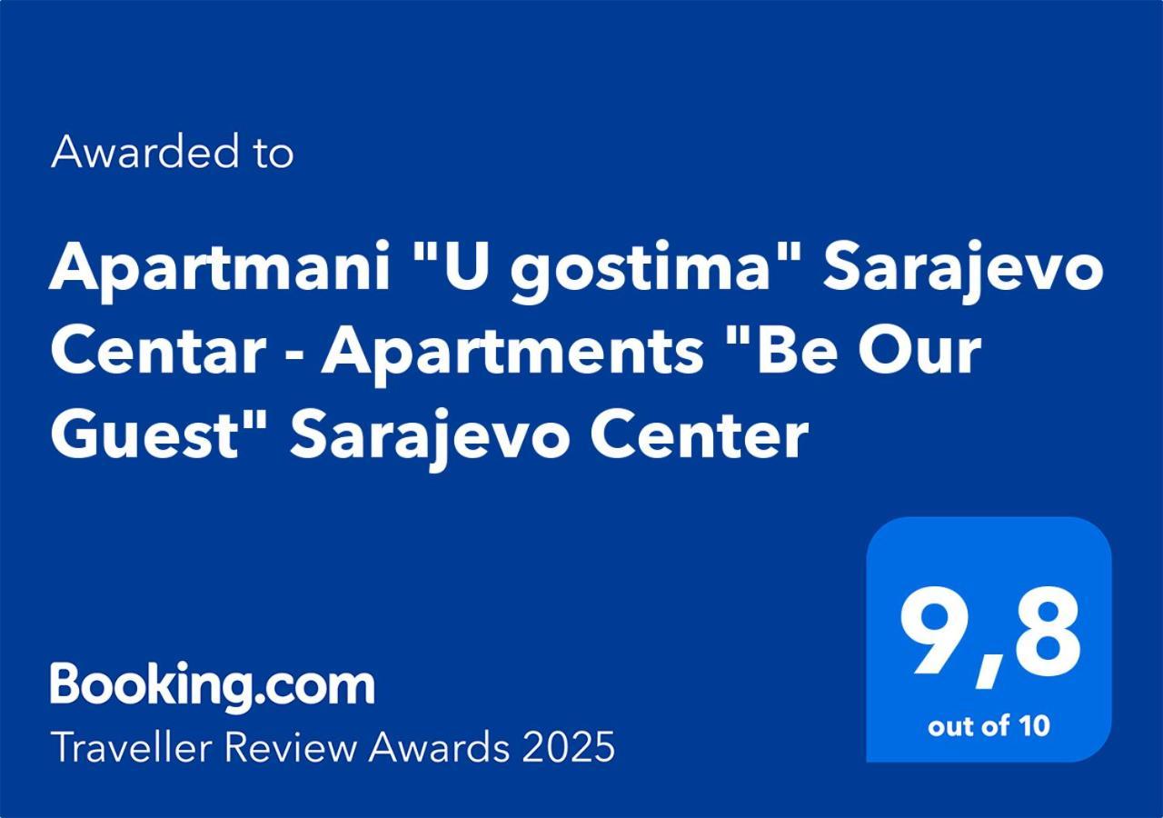 Apartmani "U Gostima" Sarajevo Centar - Apartments "Be Our Guest" Sarajevo Center Exterior photo